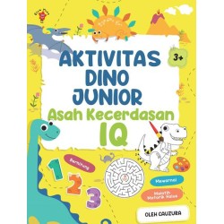 Aktivitas Dino Junior: Asah Kecerdasan IQ Aktivitas Dino Junior: Asah Kecerdasan IQ