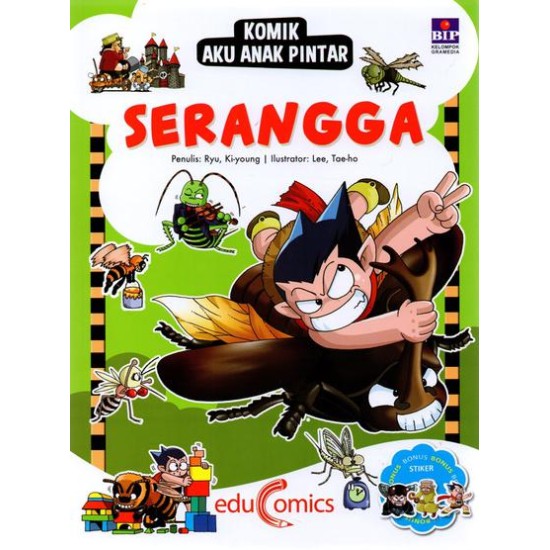 KOMIK AKU ANAK PINTAR : SERANGGA