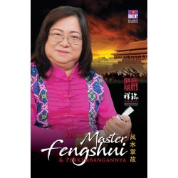 Kisah Master Fengshui dan Perkembangannya Kisah Master Fengshui dan Perkembangannya