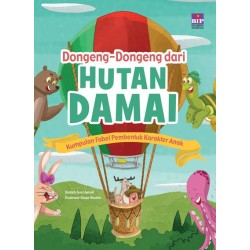 Dongeng-dongeng dari Hutan Damai Dongeng-dongeng dari Hutan Damai