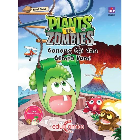 EDUCOMICS PLANTS VS ZOMBIES : GUNUNG API DAN GEMPA BUMI EDUCOMICS PLANTS VS ZOMBIES : GUNUNG API DAN GEMPA BUMI