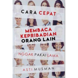 Cara Cepat Membaca Kepribadian Orang Lain: Nggak Pakai Lama Cara Cepat Membaca Kepribadian Orang Lain: Nggak Pakai Lama