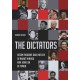 The Dictators: Rezim Fasisme Dari Hitler Di Barat Hingga Kim Jong Un Di Timur