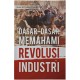 Dasar-Dasar Memahami Revolusi Industri