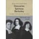 DESCARTES, SPINOZA, BERKELEY: Sebuah Biografi