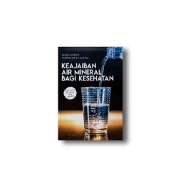 Keajaiban Air Mineral Bagi Kesehatan Keajaiban Air Mineral Bagi Kesehatan