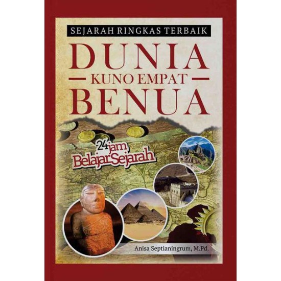 Sejarah Ringkas Terbaik Dunia Kuno Empat Benua