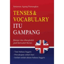 TENSES & VOCABULARY ITU GAMPANG: Belajar dan Menghafal jadi Semudah Membaca Koran TENSES & VOCABULARY ITU GAMPANG: Belajar dan Menghafal jadi Semudah Membaca Koran