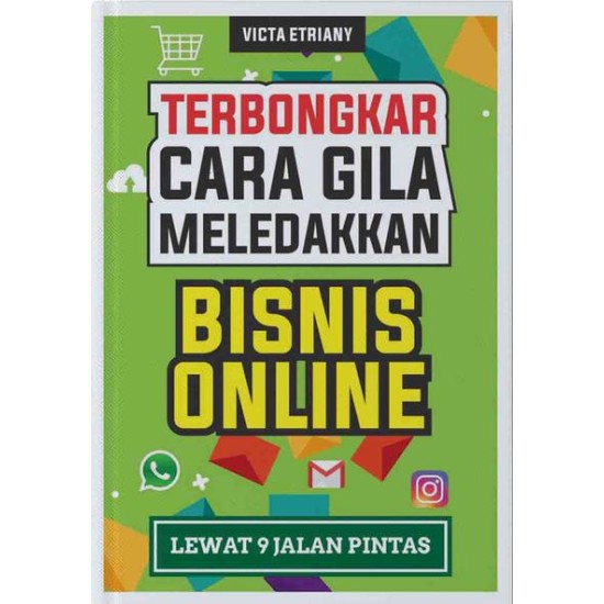 Terbongkar Cara Gila Meledakkan Bisnis Online Lewat 9 Jalan