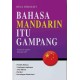 BAHASA MANDARIN ITU GAMPANG