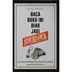 Baca Buku Ini Biar Jadi Sherlock Baca Buku Ini Biar Jadi Sherlock