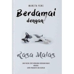 Berdamai Dengan Rasa Malas Berdamai Dengan Rasa Malas