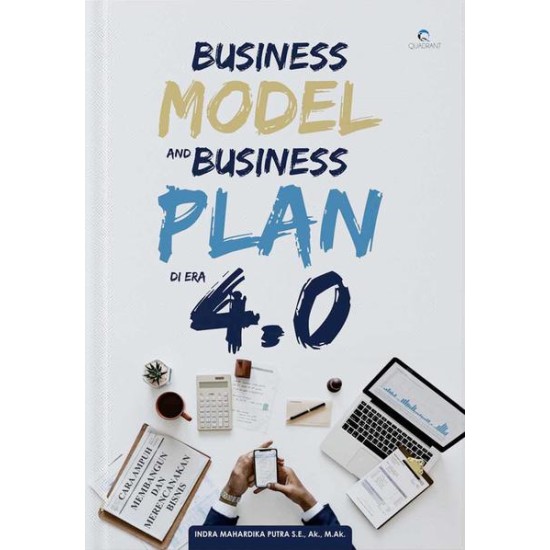 Business Model And Business Plan Di Era 4.0