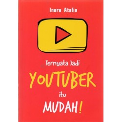 Ternyata Jadi Youtuber Itu Mudah! Ternyata Jadi Youtuber Itu Mudah!
