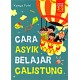 Cara Asyik Belajar Calistung