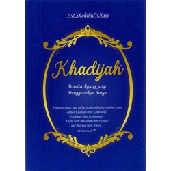 Khadijah (Wanita Agung Yang Menggetarkan Surga) & Fatimah Khadijah (Wanita Agung Yang Menggetarkan Surga) & Fatimah