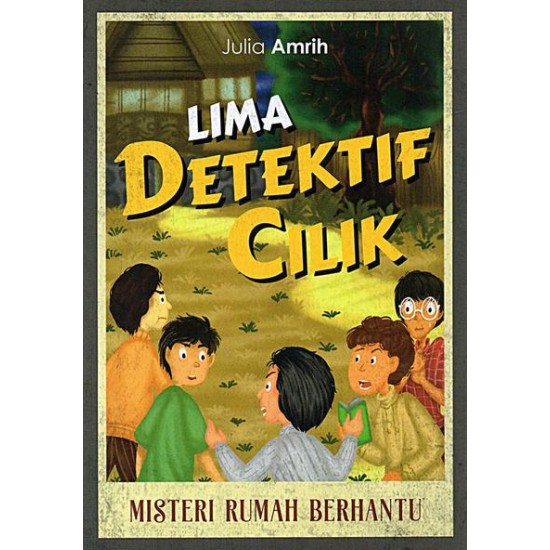 Lima Detektif Cilik: Misteri Rumah Berhantu Lima Detektif Cilik: Misteri Rumah Berhantu