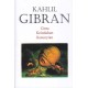 Kahlil Gibran - Cinta, Keindahan, Kesunyian