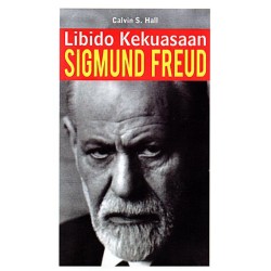 LIBIDO KEKUASAAN SIGMUND FREUD LIBIDO KEKUASAAN SIGMUND FREUD