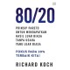 80/20 Prinsip Pareto untuk Mendapatkan Hasil Luar Biasa Tanpa Usaha yang Luar Biasa
