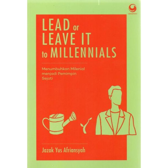 Lead Or Leave It To Millennials