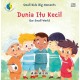 Dunia Itu Kecil: Our Small World