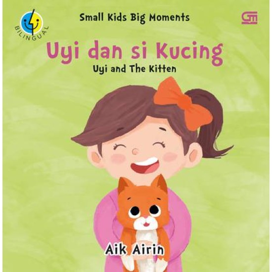 Uyi dan si Kucing: Uyi and The Kitten