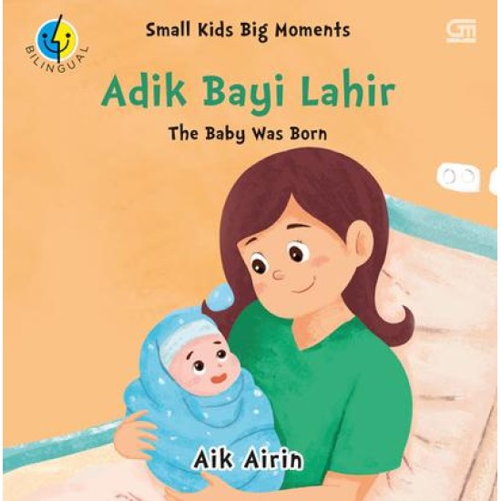 Adik Bayi Lahir: The Baby Was Born