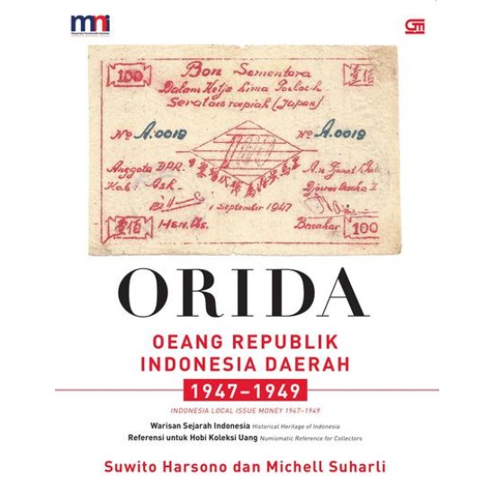 ORIDA: Oeang Republik Indonesia Daerah 1947 - 1949