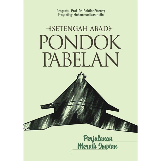 Setengah Abad Pondok Pabelan: Perjalanan Meraih Impian