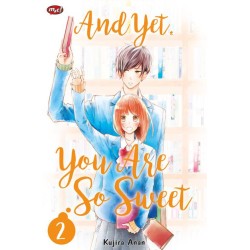 And Yet, You are So Sweet 02 And Yet, You are So Sweet 02