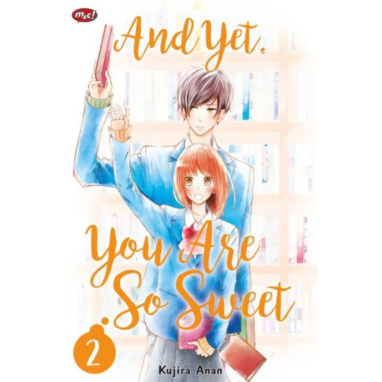 And Yet, You are So Sweet 02