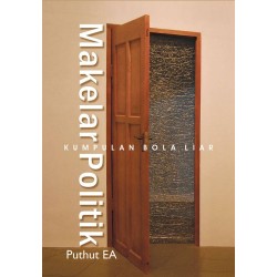 Makelar Politik, Kumpulan Bola Liar Makelar Politik, Kumpulan Bola Liar