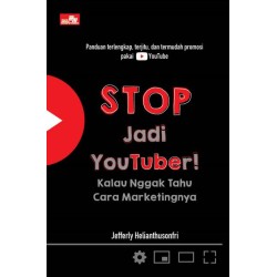 STOP Jadi YouTuber! Kalau Nggak Tahu Cara Marketingnya STOP Jadi YouTuber! Kalau Nggak Tahu Cara Marketingnya