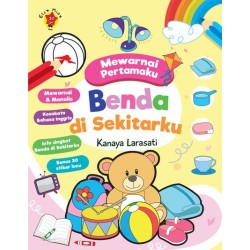 Mewarnai Pertamaku: Benda di Sekitar Mewarnai Pertamaku: Benda di Sekitar