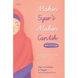 Makin Syar`i Makin Cantik New Edition Makin Syar`i Makin Cantik New Edition