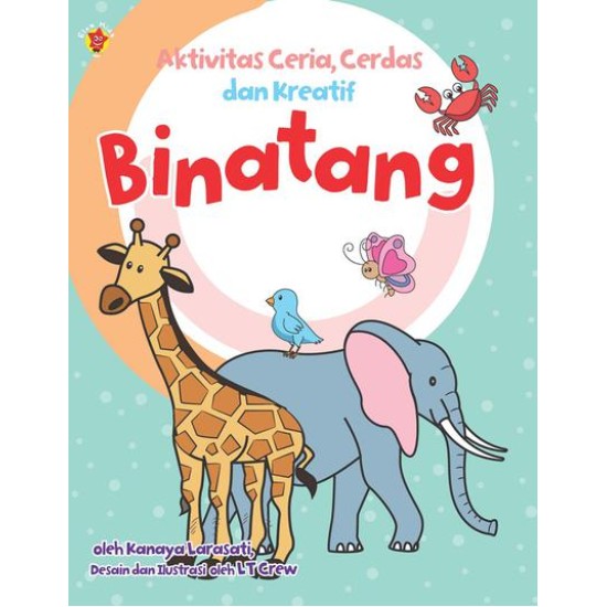 Seri aktivitas: Ceria, Cerdas, dan Kreatif 4: Binatang