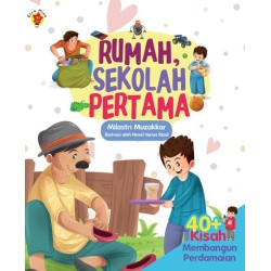Rumah Sekolah Pertama - 40+ Kisah Membangun Perdamaian Rumah Sekolah Pertama - 40+ Kisah Membangun Perdamaian