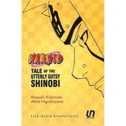 Light Novel Naruto: Tale of the Utterly Gutsy Shinobi Light Novel Naruto: Tale of the Utterly Gutsy Shinobi