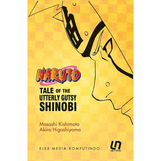 Light Novel Naruto: Tale of the Utterly Gutsy Shinobi