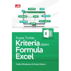 Kupas Tuntas Kriteria dalam Formula Excel Kupas Tuntas Kriteria dalam Formula Excel