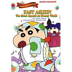 Crayon Shinchan Movie - FAST ASLEEP! The Great Assault on Dreamy World Crayon Shinchan Movie - FAST ASLEEP! The Great Assault on Dreamy World