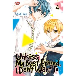 Unkiss My Best Friend, I Don't Want To 04 Unkiss My Best Friend, I Don't Want To 04