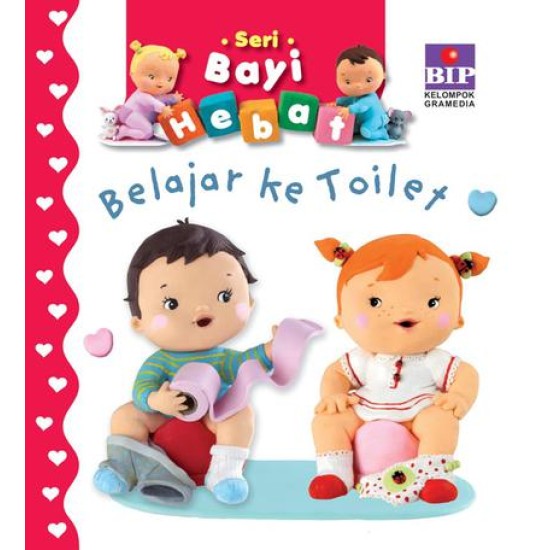 BIP - Seri Bayi Hebat : Belajar Ke Toilet