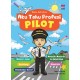 Aku Tahu Profesi : Pilot