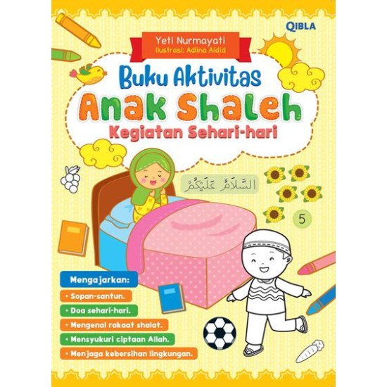 BUKU AKTIVITAS ANAK SHALEH : KEGIATAN SEHARI-HARI