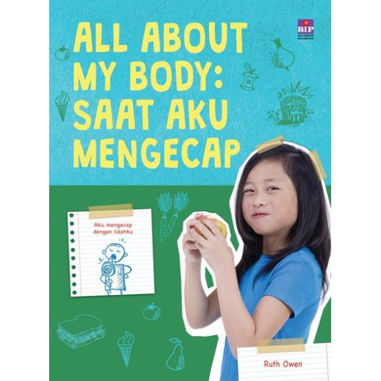 All About My Body : Saat Aku Mengecap