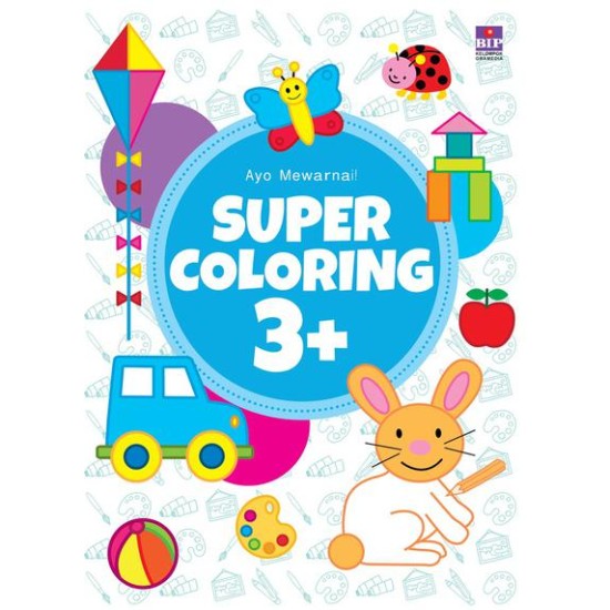 Super Coloring 3+ : Ayo Mewarnai!