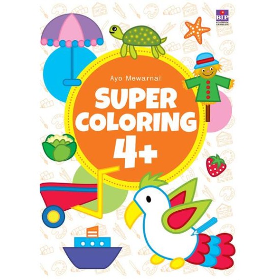Super Coloring 4+ : Ayo Mewarnai!