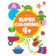 Super Coloring 4+ : Ayo Mewarnai!
